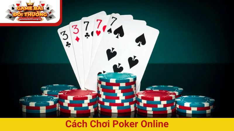 cách chơi poker online