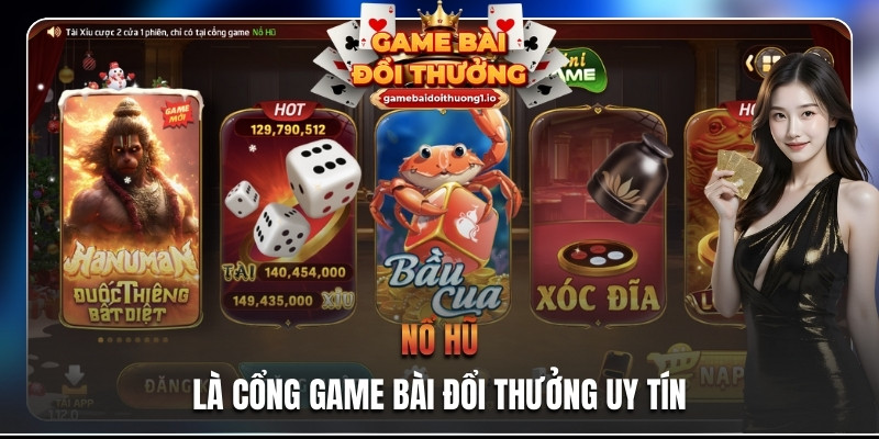 Nổ hũ là cổng game bài đổi thưởng uy tín